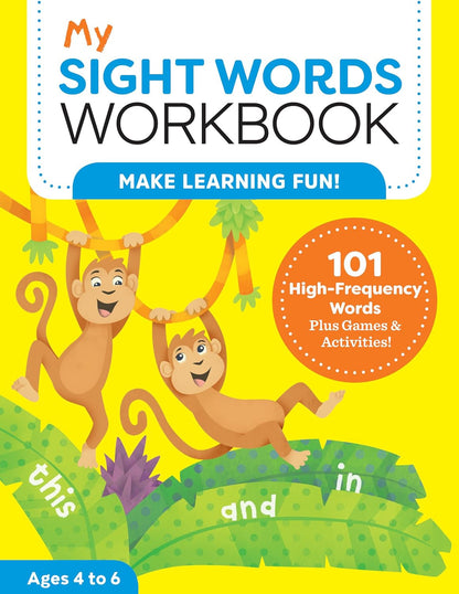 My Sight Words Workbook: 101 High-Frequency Words plus Games & Activities! (My W