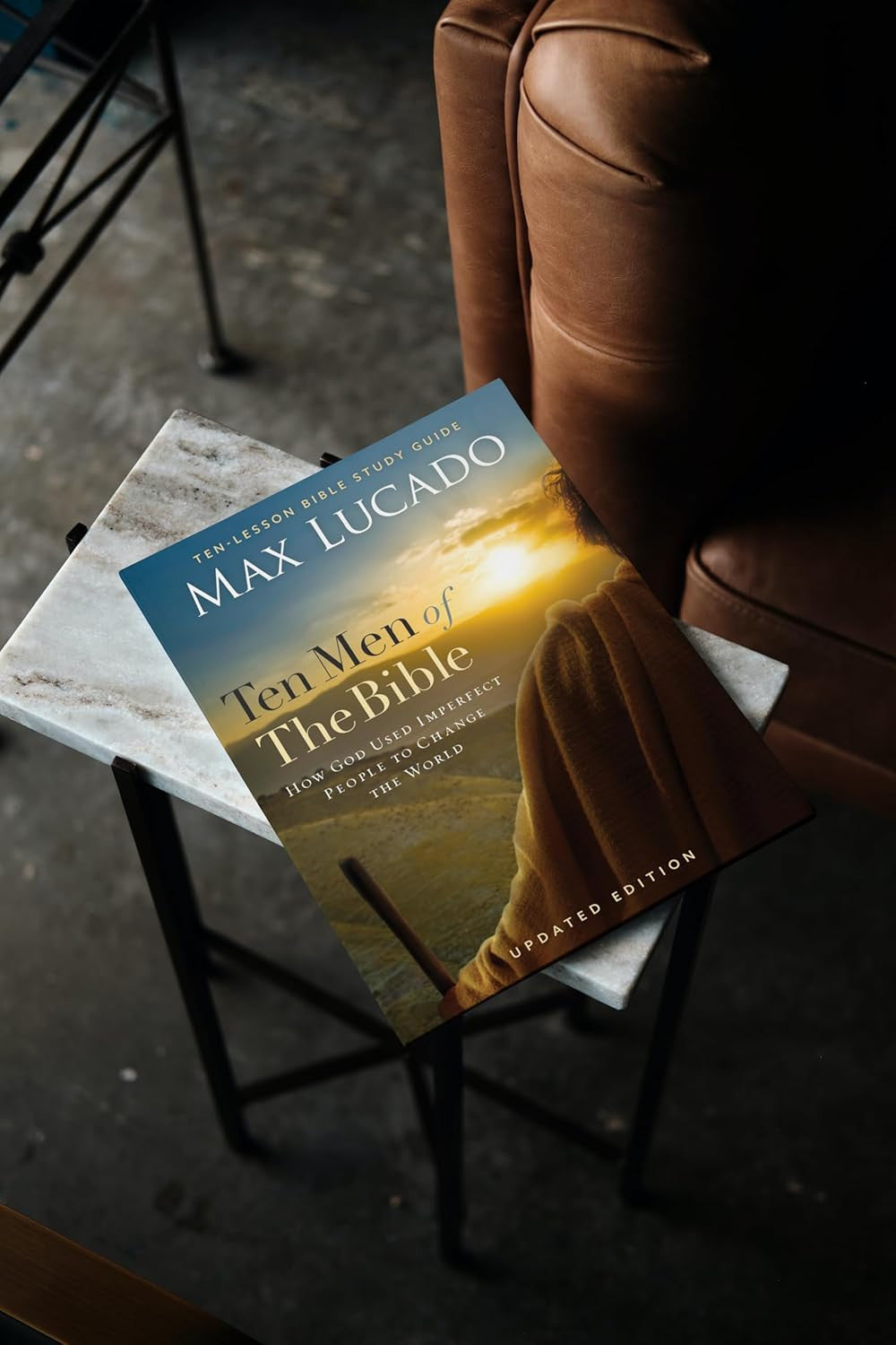 Ten Men of the Bible Updated Edition: How God Used Imperfect People to Change th