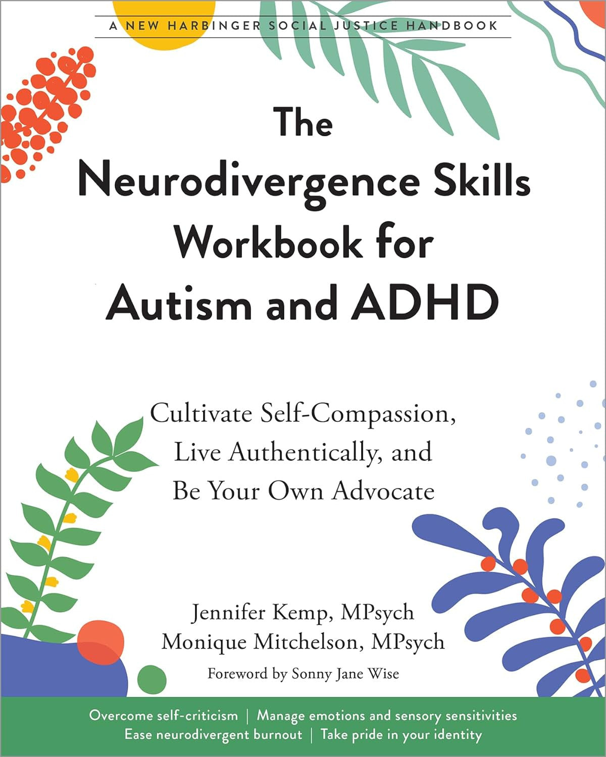 The Neurodivergence Skills Workbook for Autism and ADHD: Cultivate Self-Compassi