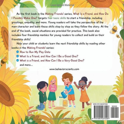 What Is a Friend and How to Possibly Make One?: a Children'S Book That Teaches F
