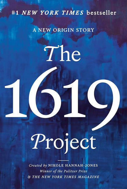 The 1619 Project: a New Origin Story
