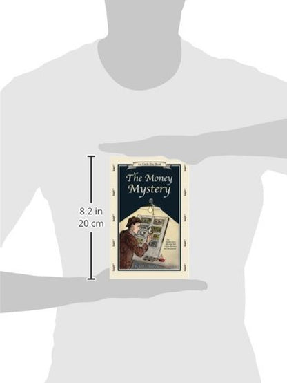 The Money Mystery: the Hidden Force Affecting Your Career, Business, and Investm