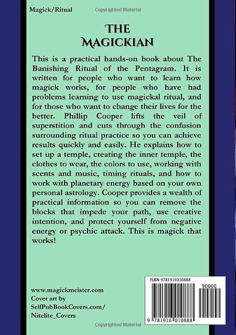 The Magickian: a Study in Effective Magick