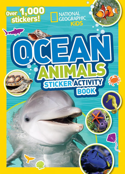 National Geographic Kids Ocean Animals Sticker Activity Book: over 1,000 Sticker