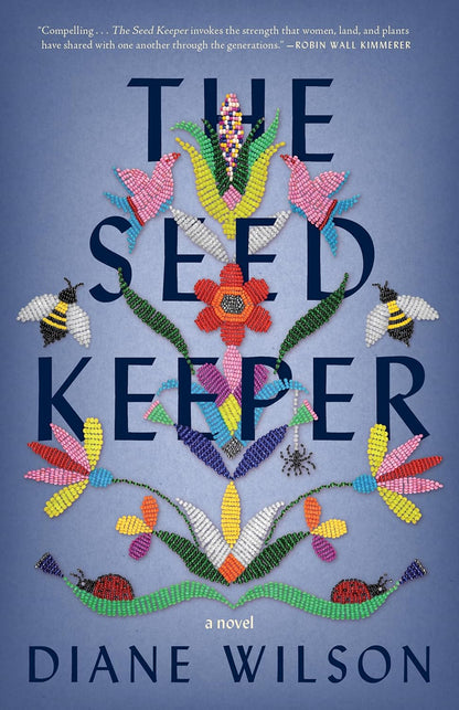 The Seed Keeper: a Novel