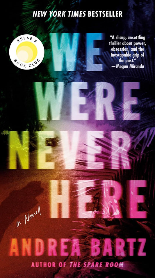 We Were Never Here: Reese'S Book Club: a Novel
