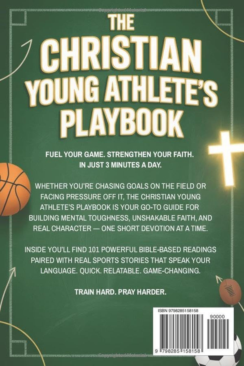 The Christian Young Athlete’S Playbook: 101 Bible Devotions and Sports Stories f