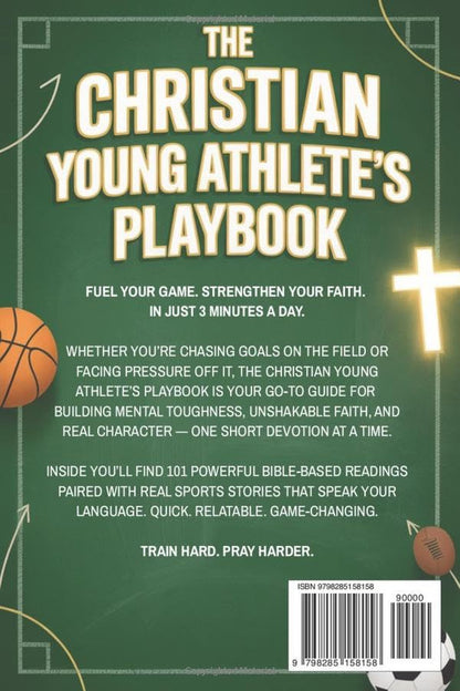 The Christian Young Athlete’S Playbook: 101 Bible Devotions and Sports Stories f