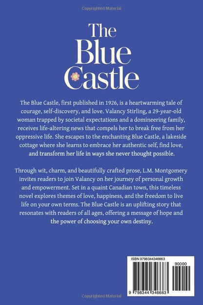 The Blue Castle: a Cozy Escape into Love and Self-Discovery by L.M. Montgomery: