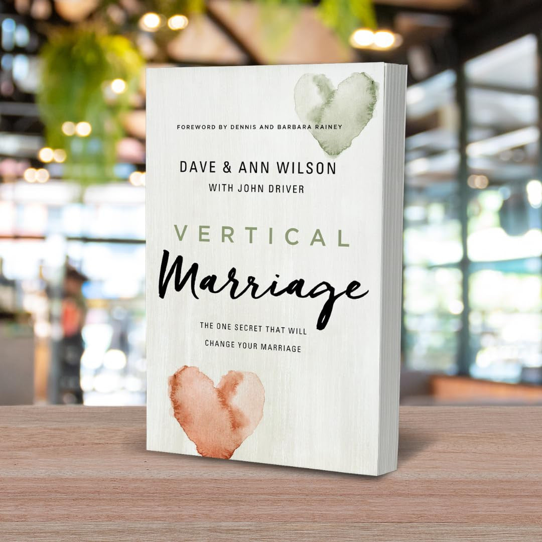 Vertical Marriage: the One Secret That Will Change Your Marriage