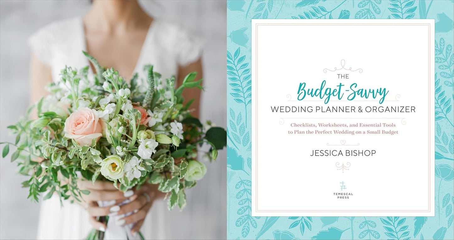 The Budget-Savvy Wedding Planner & Organizer: Checklists, Worksheets, and Essent