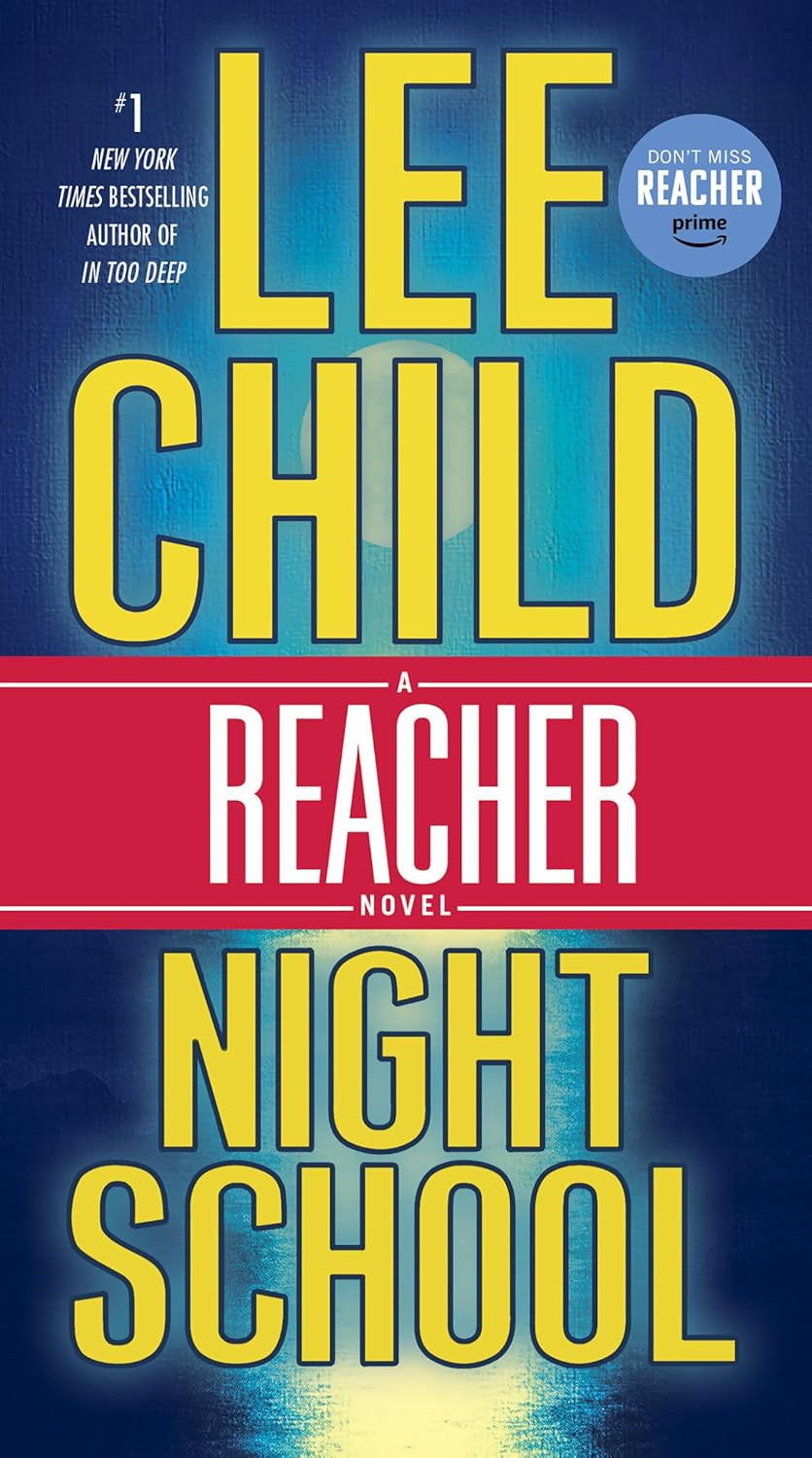 Night School: a Reacher Novel (Jack Reacher)