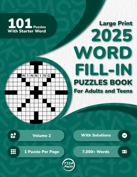 2025 Word Fill in Puzzles Book for Adults and Teens: 100+ Large Print Word Fill-
