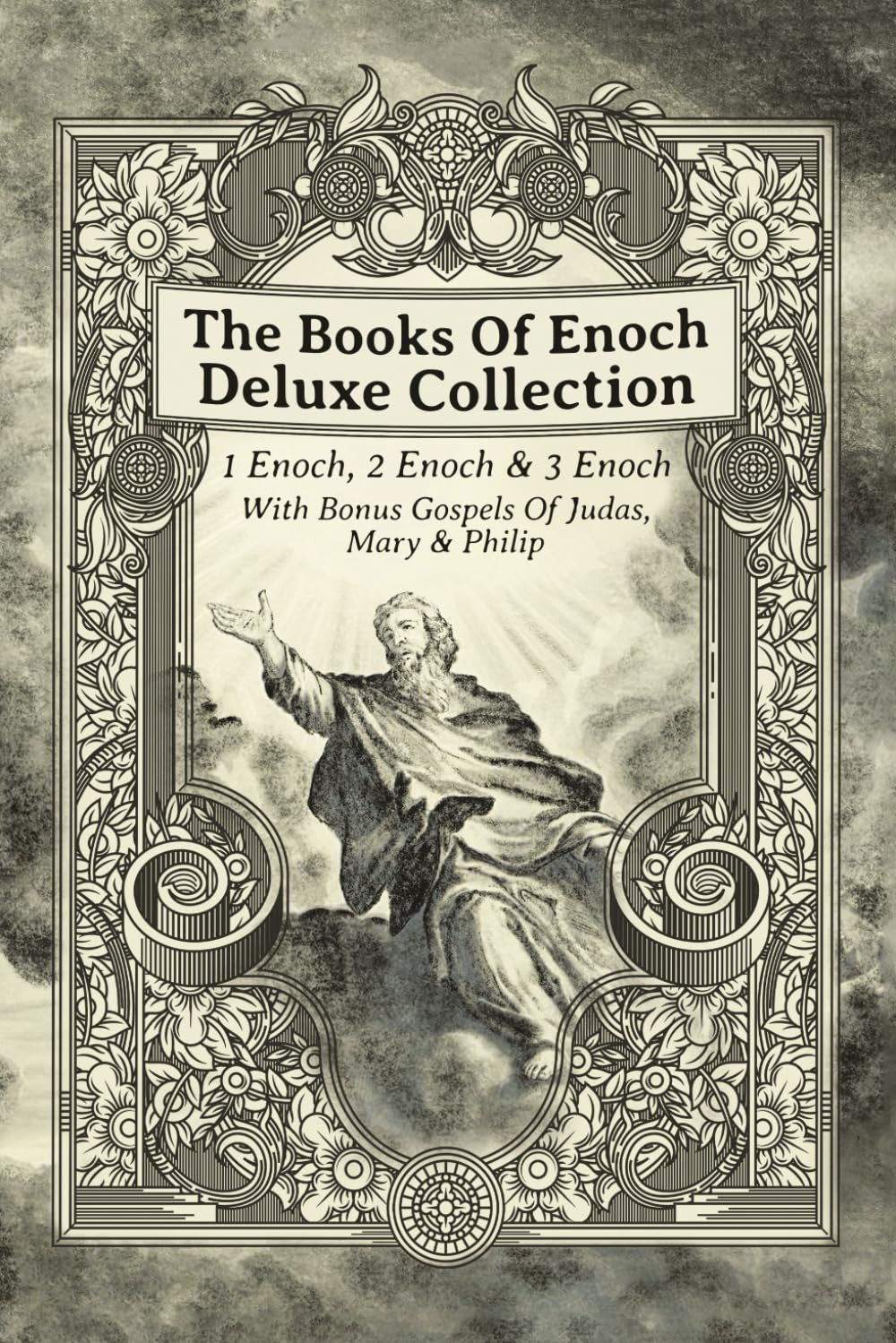 The Books of Enoch Deluxe Collection: 1 Enoch, 2 Enoch, 3 Enoch & Bonus Gospels
