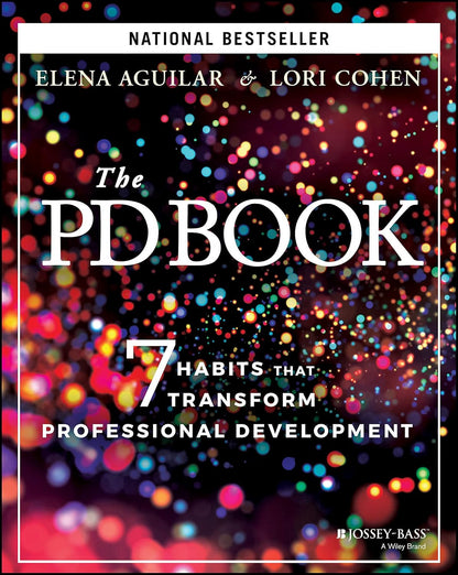 The PD Book: 7 Habits That Transform Professional Development