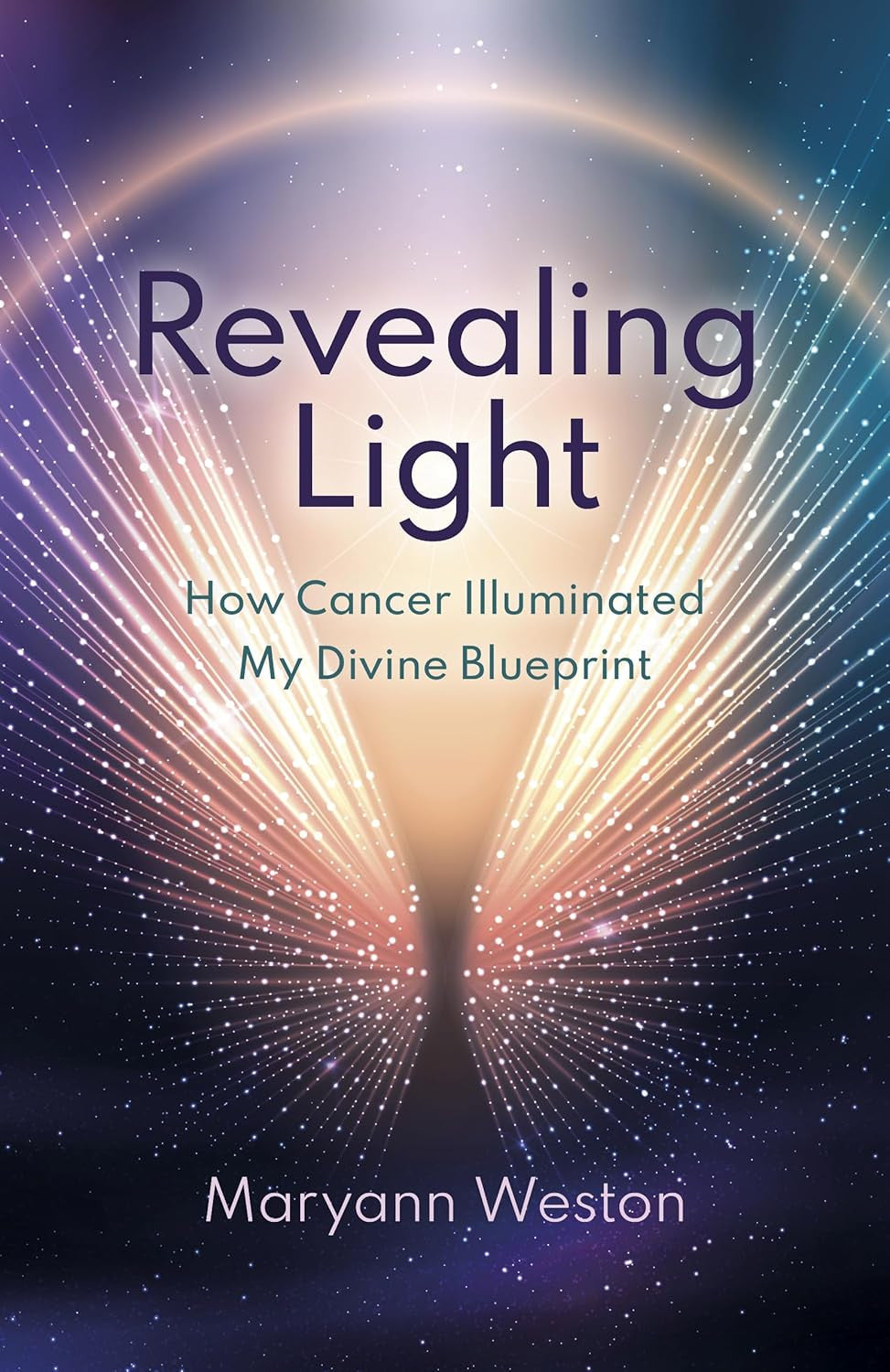 Revealing Light: How Cancer Illuminated My Divine Blueprint