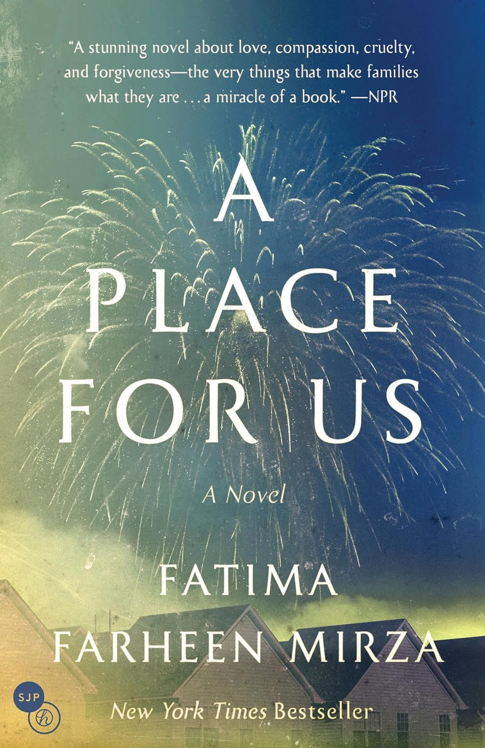 A Place for Us: a Novel