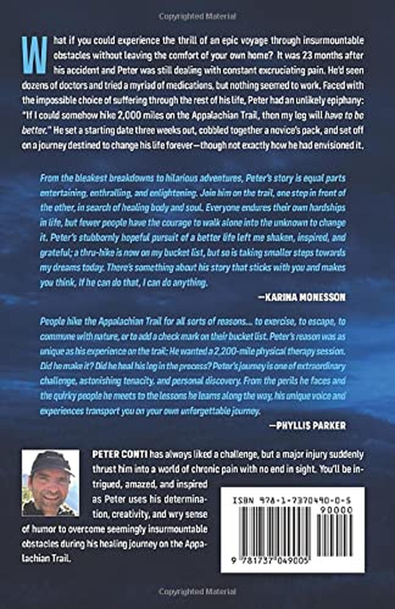 Only When I Step on It: One Man'S Inspiring Journey to Hike the Appalachian Trai