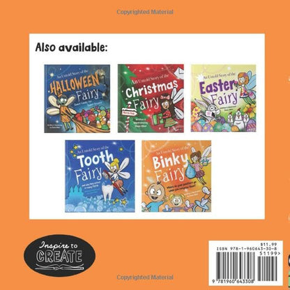 An Untold Story of the Binky Fairy: a Story about Helping Children Give up Their