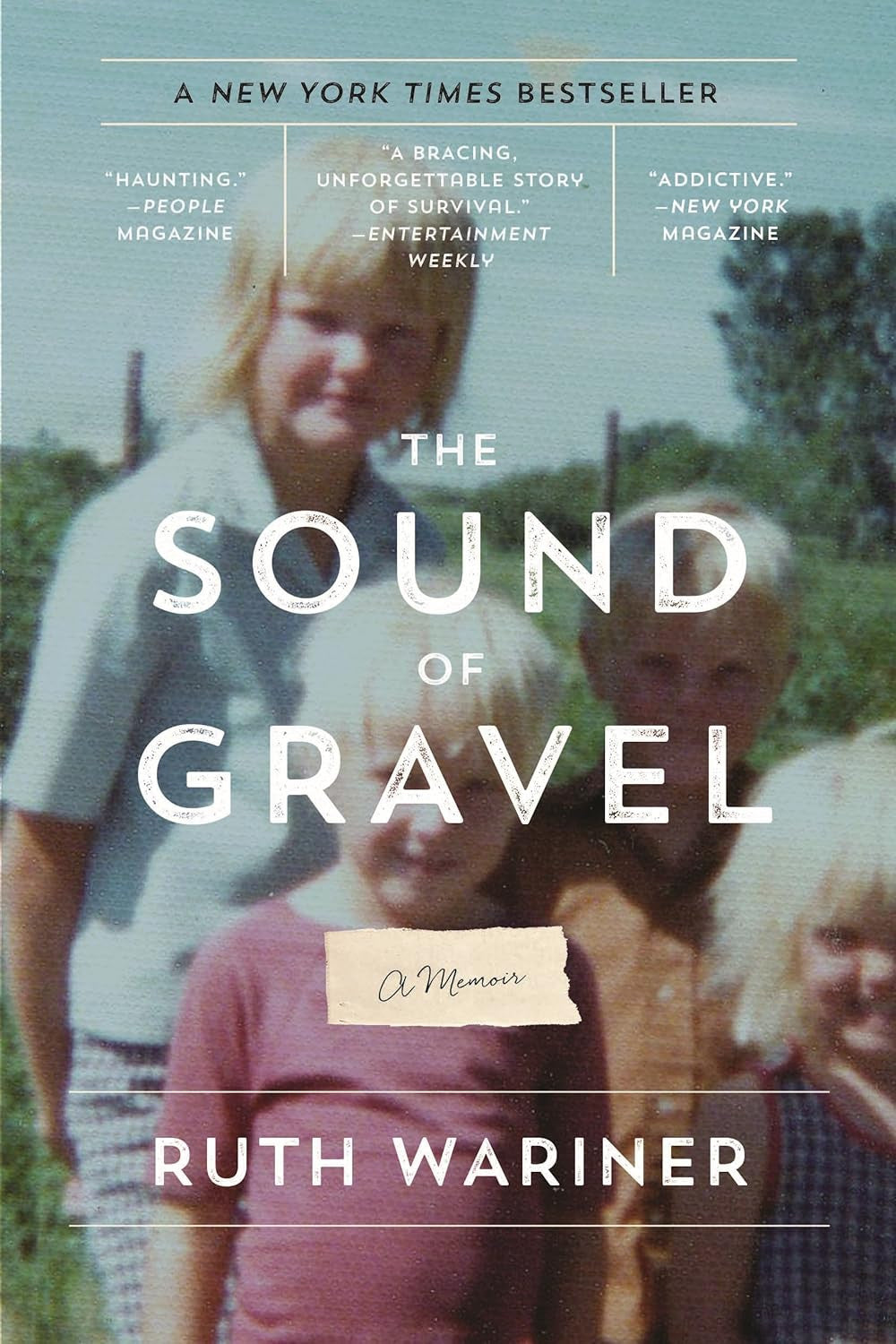 The Sound of Gravel: a Memoir