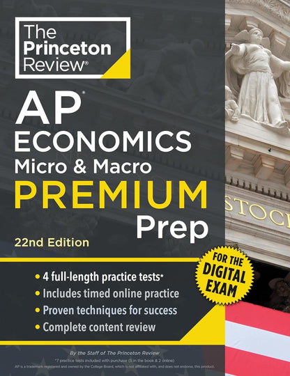 Princeton Review AP Economics Micro & Macro Premium Prep, 22Nd Edition: 4 Practi