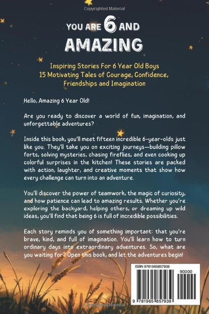 You Are 6 and Amazing! Inspiring Stories for 6 Year Old Boys: 15 Motivating Tale