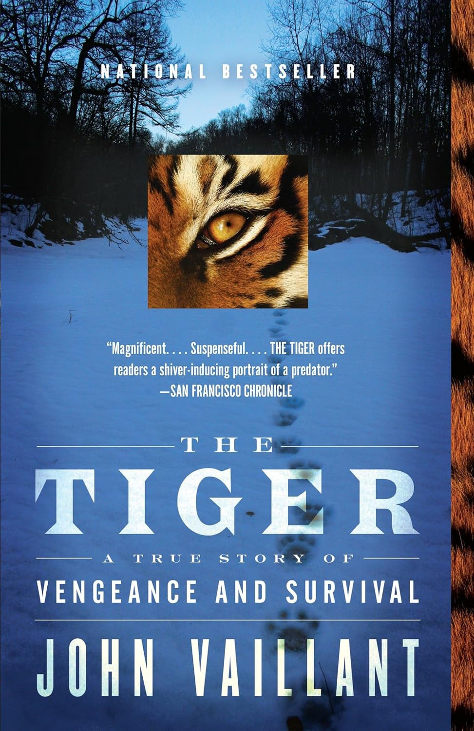 The Tiger: a True Story of Vengeance and Survival (Vintage Departures)