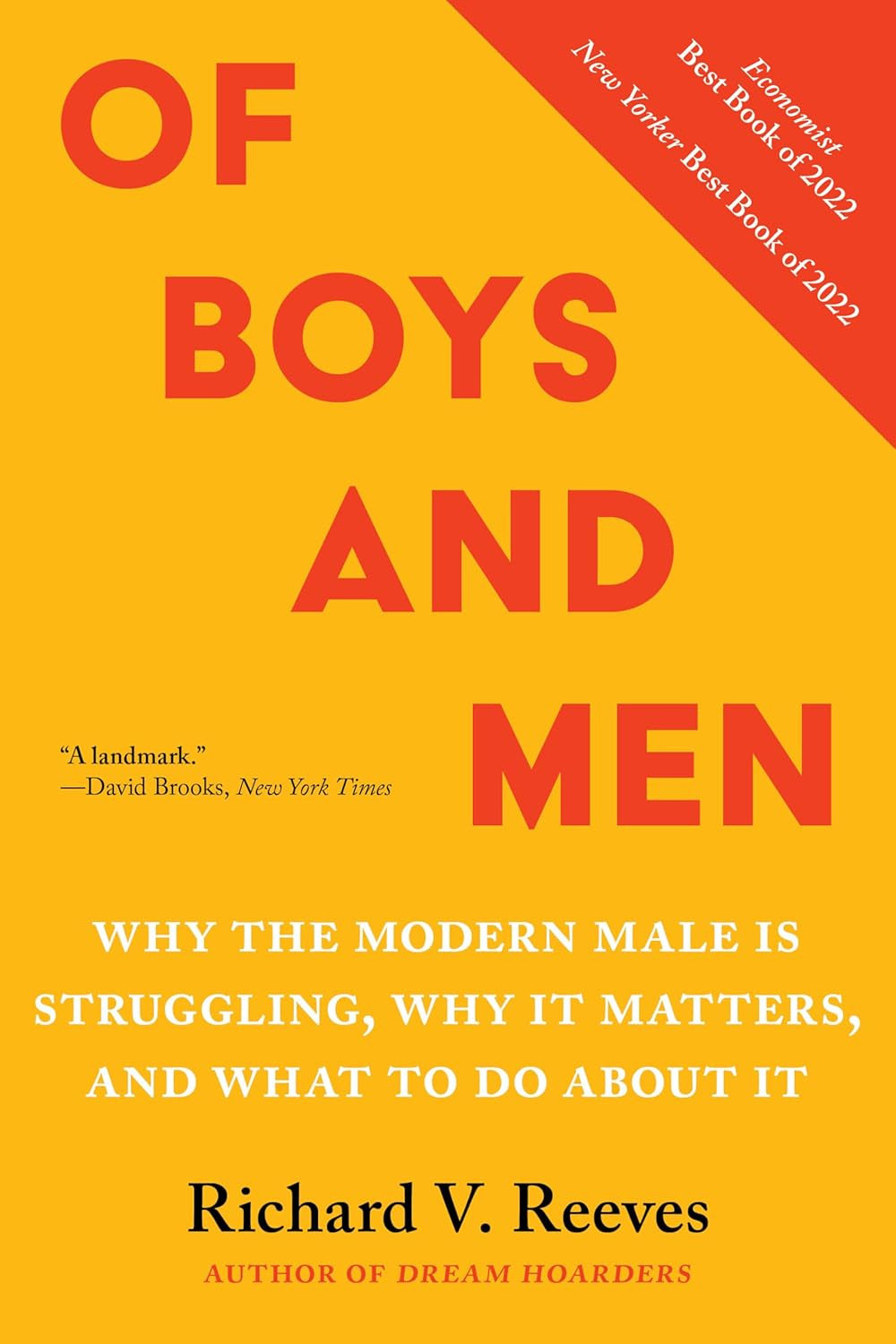 Of Boys and Men: Why the Modern Male Is Struggling, Why It Matters, and What to