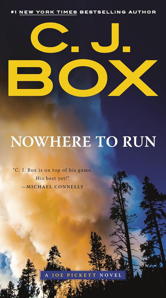 Nowhere to Run (A Joe Pickett Novel)