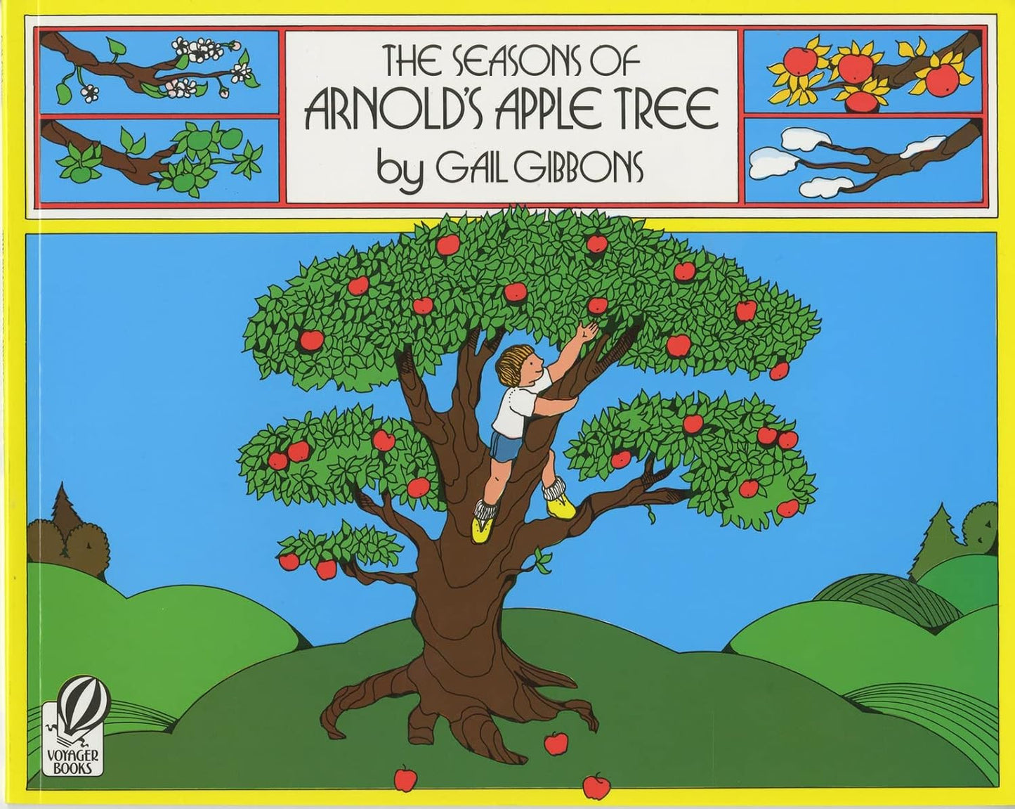 The Seasons of Arnold'S Apple Tree