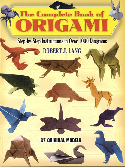 The Complete Book of Origami: Step-By-Step Instructions in over 1000 Diagrams/37