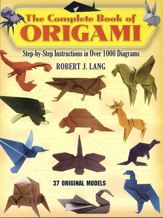 The Complete Book of Origami: Step-By-Step Instructions in over 1000 Diagrams/37