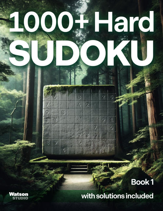 1000+ Hard Sudoku: Book 1: Challenging Puzzles with All Solutions Included