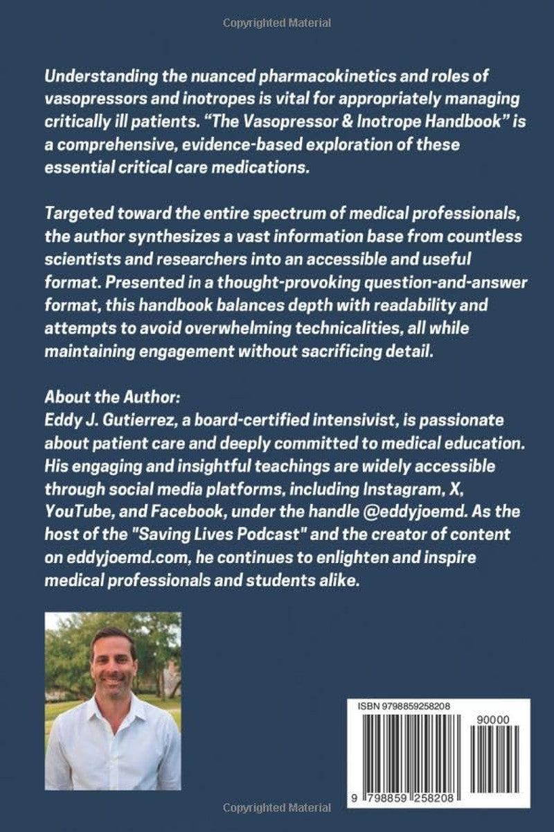 The Vasopressor & Inotrope Handbook: a Practical Guide for Healthcare Profession