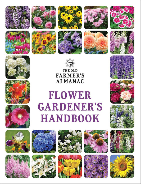 The Old Farmer'S Almanac Flower Gardener'S Handbook (Gardener'S Handbooks, 2)