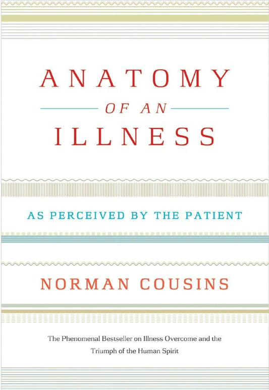 Anatomy of an Illness: as Perceived by the Patient
