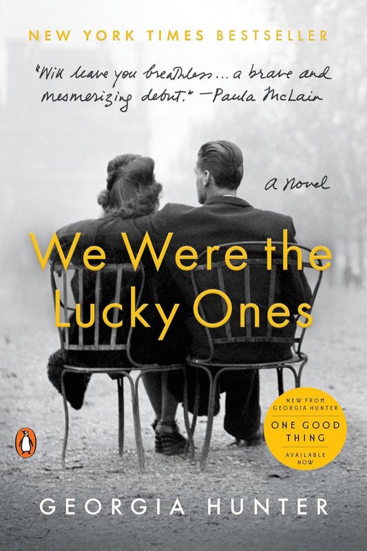 We Were the Lucky Ones: a Novel