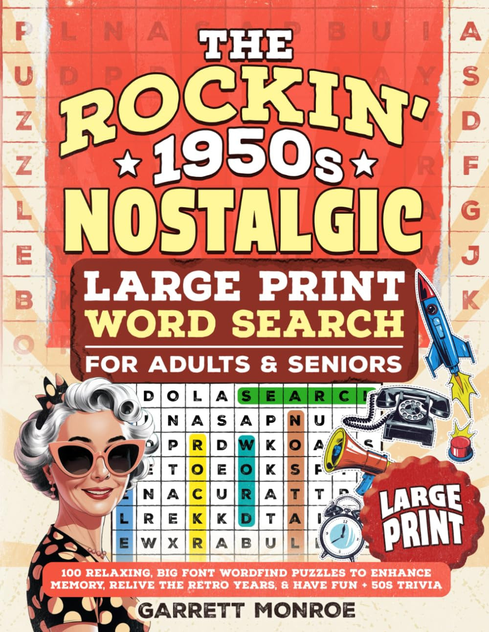 The Rockin’ 1950S Nostalgic Large Print Word Search for Adults & Seniors: 100 Re