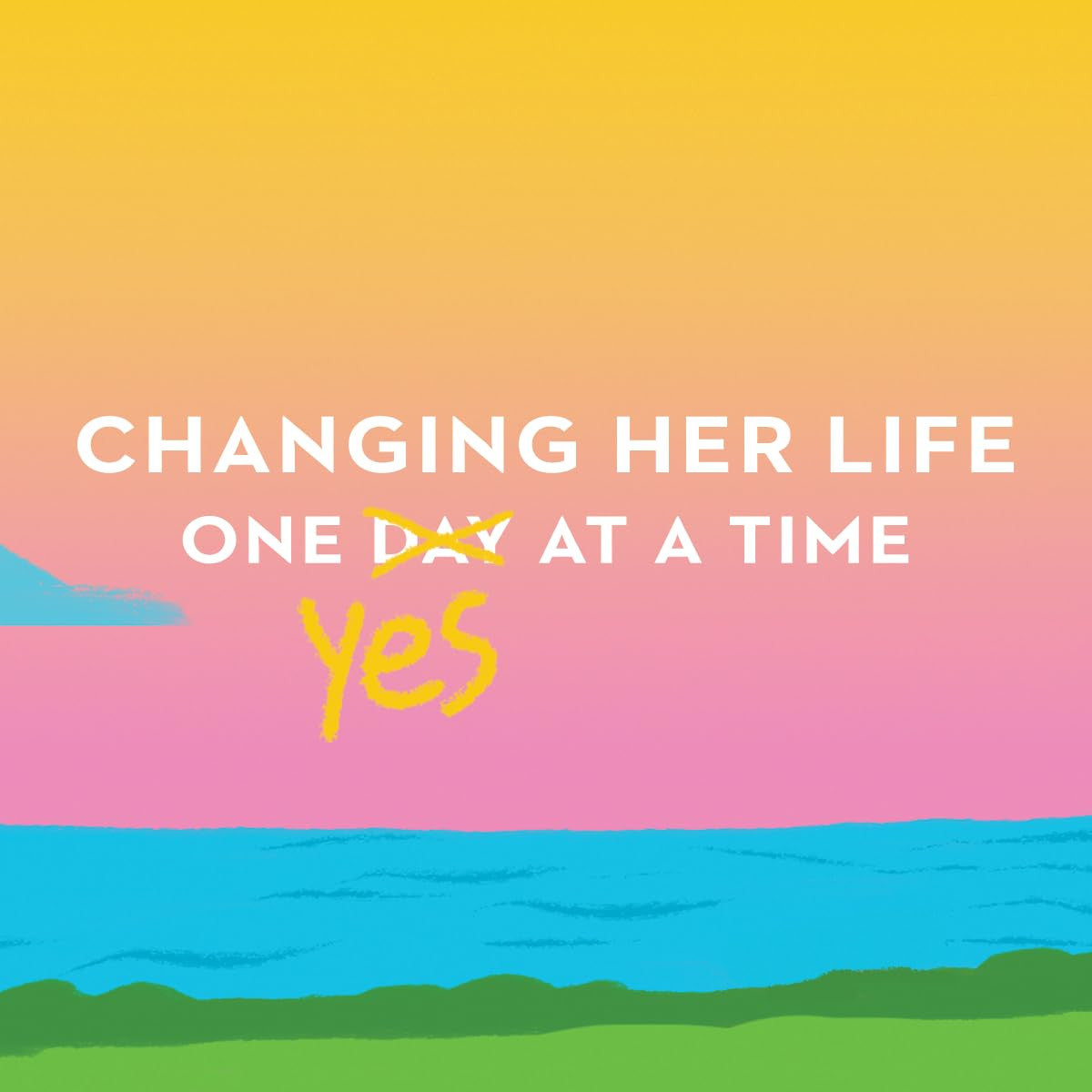 The Summer of Yes: a Novel