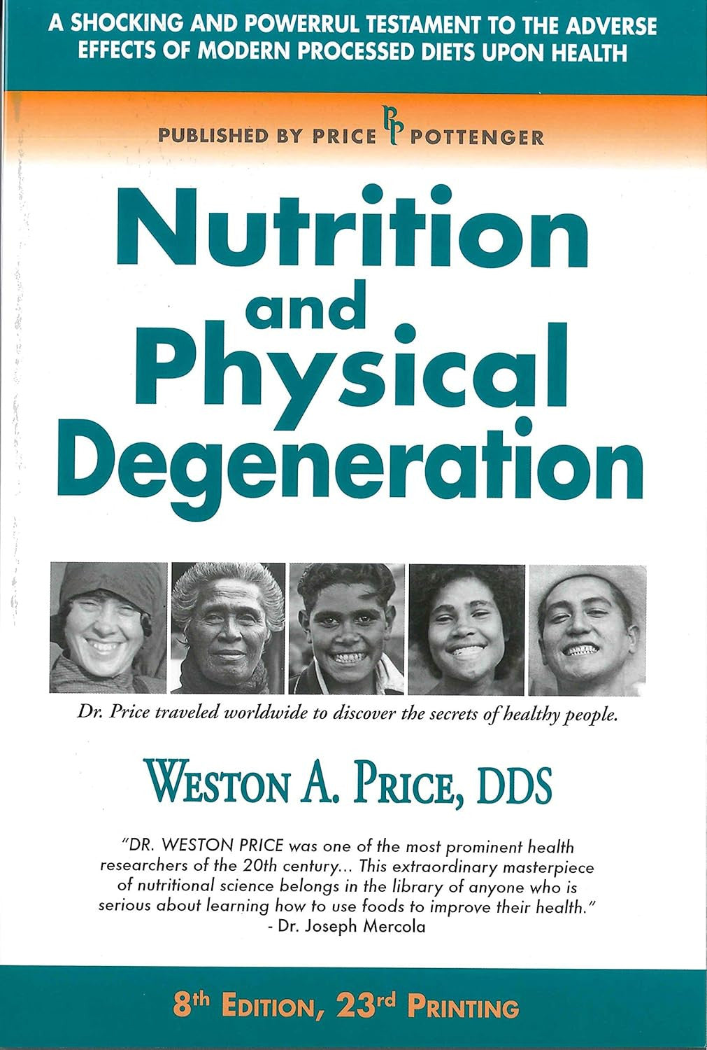 Nutrition and Physical Degeneration