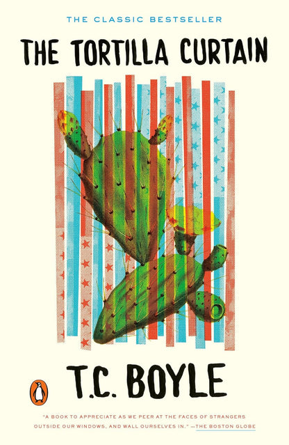 The Tortilla Curtain (Penguin Books with Reading Guides)