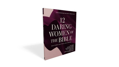 12 Daring Women of the Bible Study Guide plus Streaming Video: Real Women, Real
