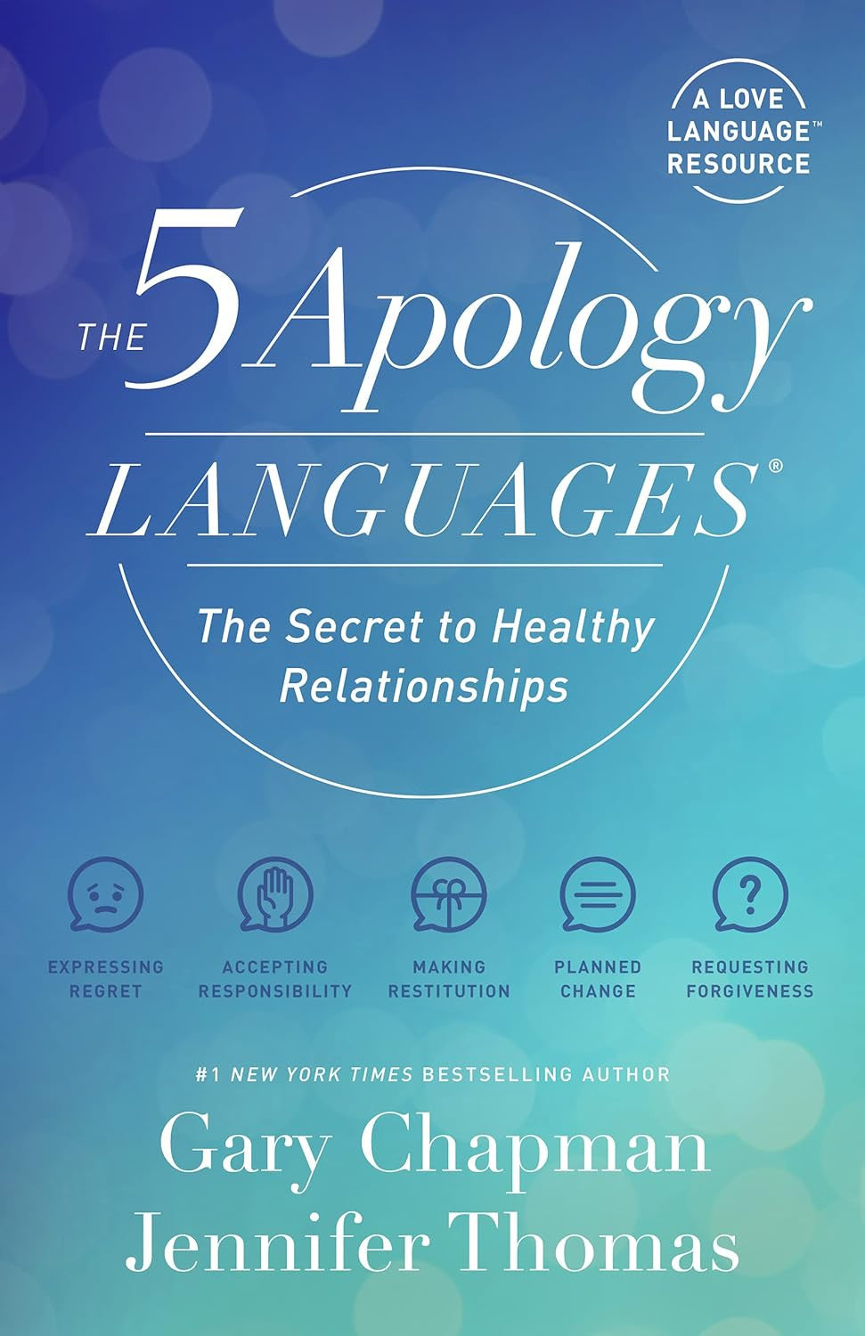 The 5 Apology Languages: the Secret to Healthy Relationships