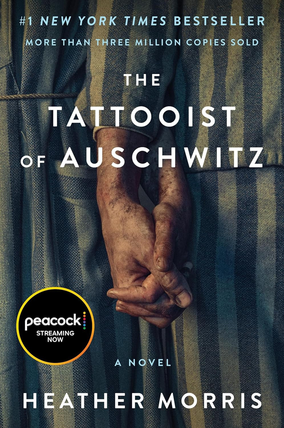 The Tattooist of Auschwitz [Movie-Tie-In]: a Poignant Novel of Love, Survival, a