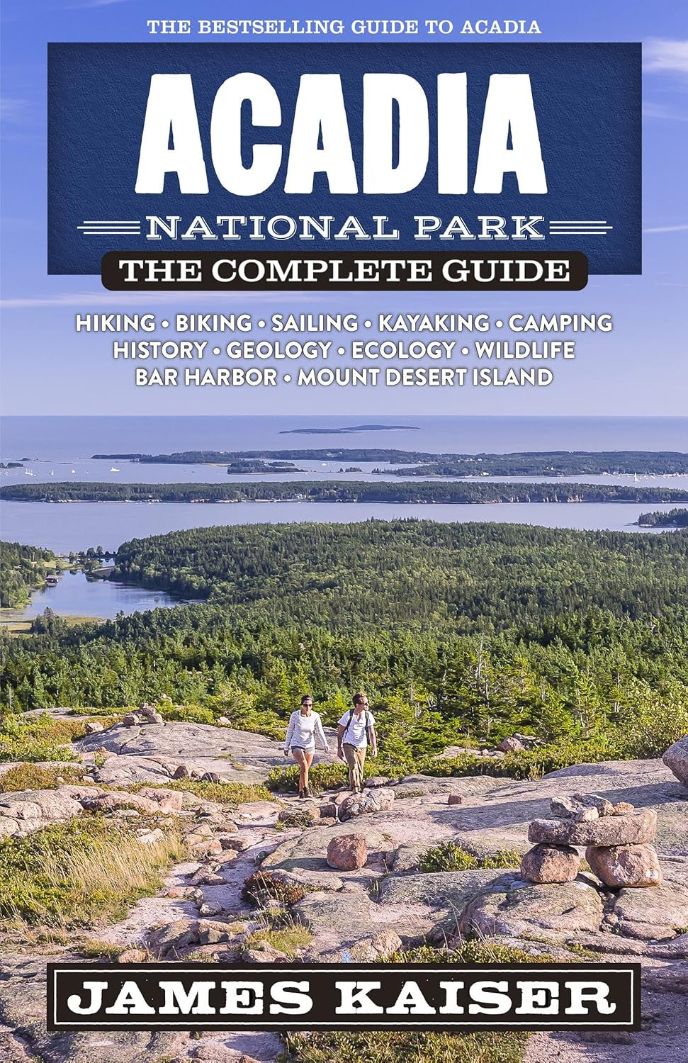 Acadia National Park: the Complete Guide (Color Travel Guide)