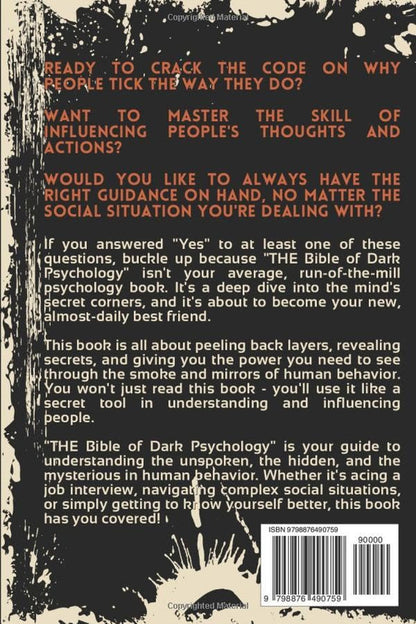 THE Bible of Dark Psychology: the Only Book You’Ll Ever Need to Understand Peopl