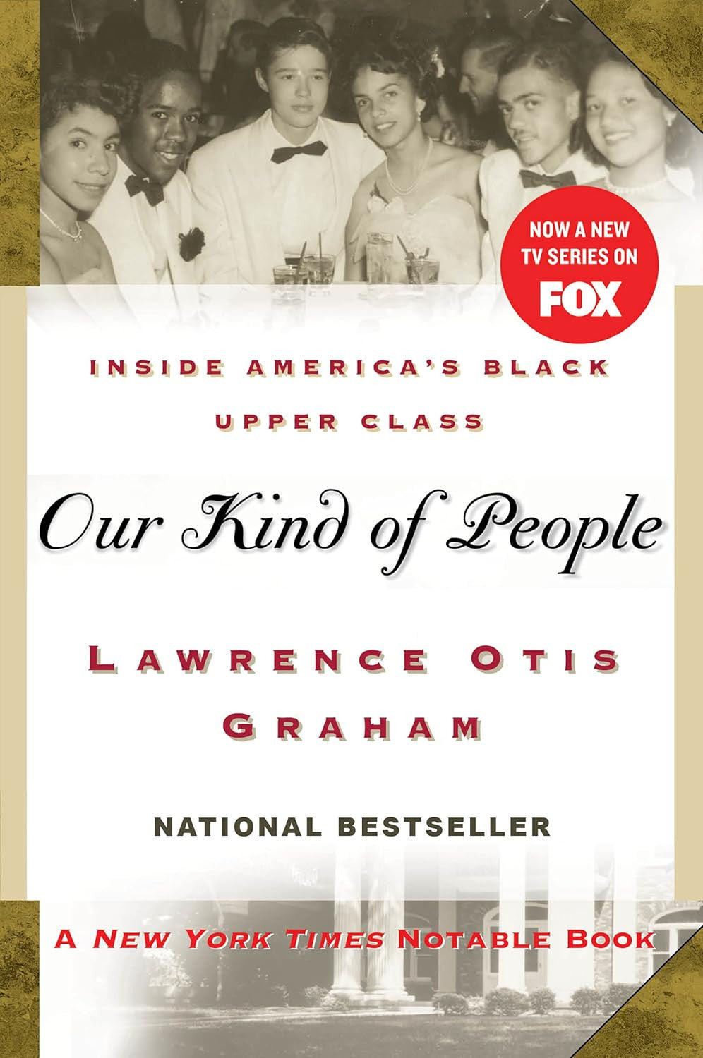 Our Kind of People: inside America'S Black Upper Class
