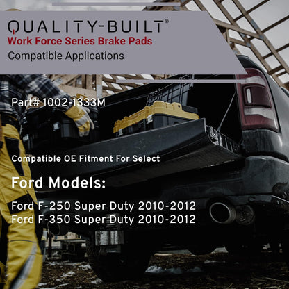 Work Force Semi-Metallic Front Brake Pads 1002-1333M Compatible with 2010-2012 Ford (F-250 Super Duty, F-350 Super Duty)