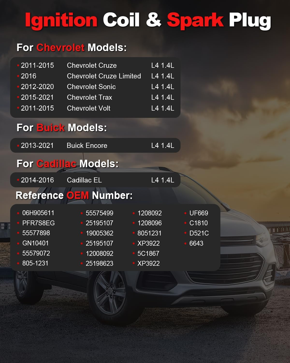 UF669 Ignition Coil Pack and 4 Iridium Spark Plug Compatible with Chevy Cruzer 2011-2016 Sonic Trax 15-21 Volt 11-15, Buick 2013-2021 Encore, 14-16 for Cadillac EL 1.4L L4 UF669 XP3922 55577898